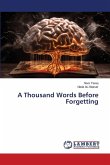 A Thousand Words Before Forgetting
