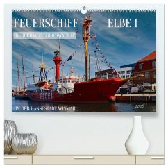 Feuerschiff Elbe 1 - In der Hansestadt Wismar (hochwertiger Premium Wandkalender 2026 DIN A2 quer), Kunstdruck in Hochglanz Feuerschiff Elbe 1 - In der Hansestadt Wismar (hochwertiger Premium Wandkalender 2026 DIN A2 quer), Kunstdruck in Hochglanz