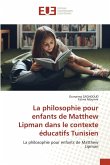 La philosophie pour enfants de Matthew Lipman dans le contexte éducatifs Tunisien