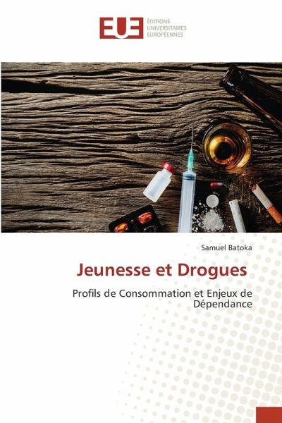 Jeunesse et Drogues Jeunesse et Drogues