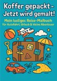 Reise-Ausmalbuch für Kinder - Malspaß unterwegs Reise-Ausmalbuch für Kinder - Malspaß unterwegs