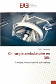 Chirurgie ambulatoire en ORL Chirurgie ambulatoire en ORL