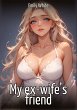 My ex-wife's friend - Bild 1