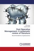 Post Operative Management: A systematic review of literature
