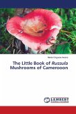 The Little Book of Russula Mushrooms of Camerooon
