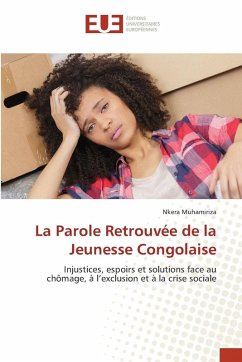 La Parole Retrouvée de la Jeunesse Congolaise Cover La Parole Retrouvée de la Jeunesse Congolaise