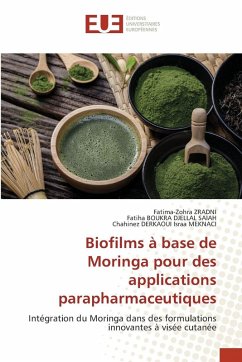 Biofilms à base de Moringa pour des applications parapharmaceutiques - Zradni, Fatima-Zohra;Boukra Djellal Saiah, Fatiha;Israa MEKNACI, Chahinez DERKAOUI
