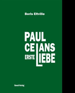 Paul Celans erste Liebe - Eltville, Boris