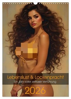 Lebenslust & Lockenpracht (Wandkalender 2026 DIN A3 hoch), CALVENDO Monatskalender Lebenslust & Lockenpracht (Wandkalender 2026 DIN A3 hoch), CALVENDO Monatskalender