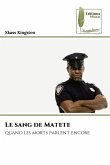 Le sang de Matete Le sang de Matete