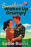 Sunshine Wakes Up Grumpy (eBook, ePUB)