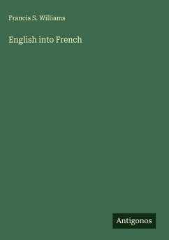 English into French - Williams, Francis S.