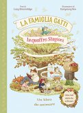 La famiglia Gatti. Le quattro stagioni. Con alette da sollevare