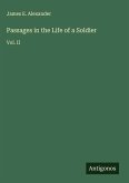 Passages in the Life of a Soldier