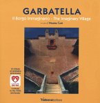 Garbatella. Il borgo immaginario-The imaginary village Garbatella. Il borgo immaginario-The imaginary village