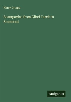 Cover Scampavias from Gibel Tarek to Stamboul