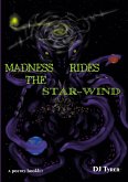 Madness Rides the Star-wind Madness Rides the Star-wind