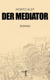 Der Mediator Der Mediator