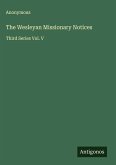 The Wesleyan Missionary Notices