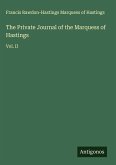 The Private Journal of the Marquess of Hastings