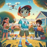 The Mosquito Mission - Tiny Tech Team The Mosquito Mission - Tiny Tech Team
