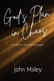 God's Plan in Chaos God's Plan in Chaos