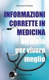Informazioni corrette in medicina. Un aiuto per vivere meglio