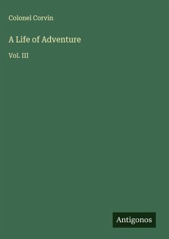 A Life of Adventure - Corvin, Colonel