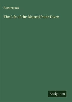 Cover The Life of the Blessed Peter Favre