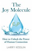 The Joy Molecule