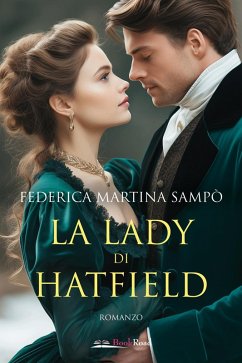 La lady di Hatfield - Sampò, Federica Martina La lady di Hatfield - Sampò, Federica Martina