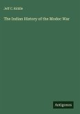 The Indian History of the Modoc War