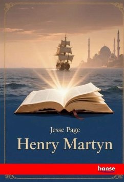 Henry Martyn, his Life and Labours Cover Henry Martyn, his Life and Labours