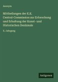 Mittheilungen der K.K. Central-Commission zur Erforschung und Erhaltung der Kunst- und Historischen Denkmale