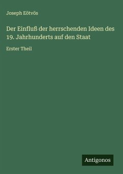Cover Der Einfluß der herrschenden Ideen des 19. Jahrhunderts auf den Staat