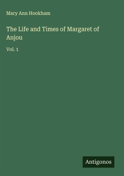 Cover The Life and Times of Margaret of Anjou
