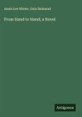 From Hand to Hand; a Novel