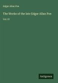 The Works of the late Edgar Allan Poe The Works of the late Edgar Allan Poe