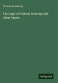 The Logic of Political Economy and Other Papers