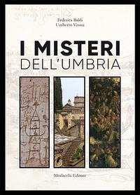 I misteri dell'Umbria - Baldi, Federica; Visani, Umberto