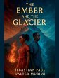 The Ember and The Glacier - Bild 1