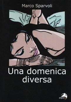 Una domenica diversa - Sparvoli, Marco