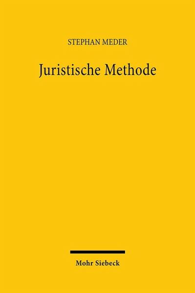 Juristische Methode Juristische Methode