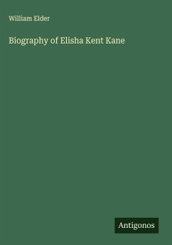 Cover Biography of Elisha Kent Kane