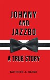 Johnny and Jazzbo