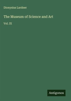 The Museum of Science and Art - Lardner, Dionysius