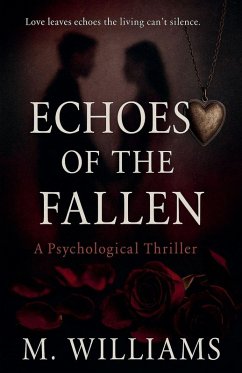 Echoes of the Fallen - Williams, M.