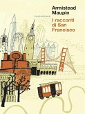 I racconti di San Francisco I racconti di San Francisco
