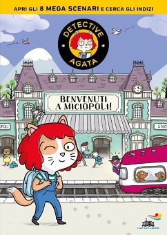Benvenuti a Miciopoli! Detective Agata - Martin, Paul