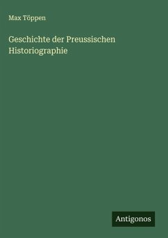 Cover Geschichte der Preussischen Historiographie